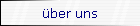 �ber uns